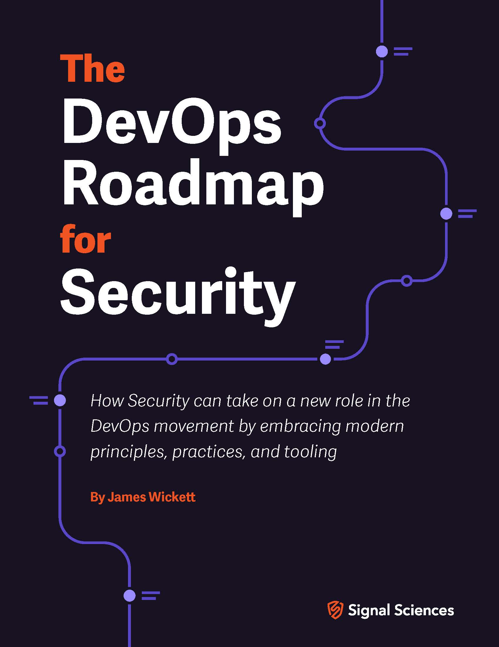 SigSci-DevOps_Roadmap_For_Security_Page_01 SigSci-DevOps_Roadmap_For_Security_Page_01