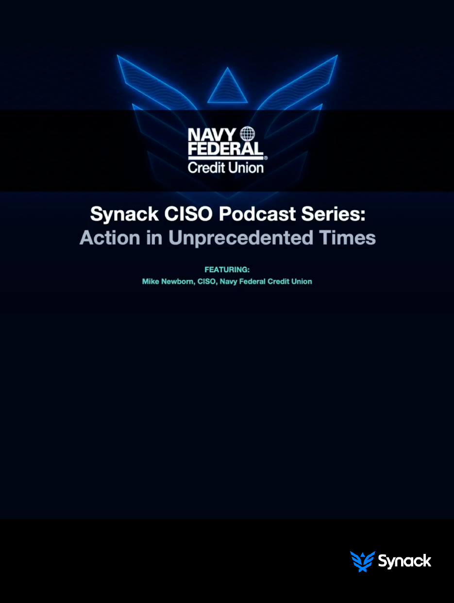 Synack CISO Podcast Series_Action in Unprecedented Times_cover Synack CISO Podcast Series_Action in Unprecedented Times_cover